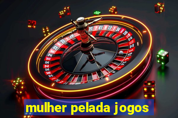 mulher pelada jogos